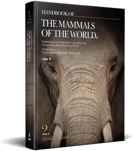 Handbook of Mammals of the World, Vol. 1: Carnivores: Wilson, Don